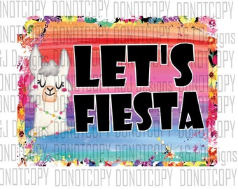 Sublimation Printing Etsy - lets fiesta clipart cinco de mayo png file for sublimation printing dtg printing llama fiesta